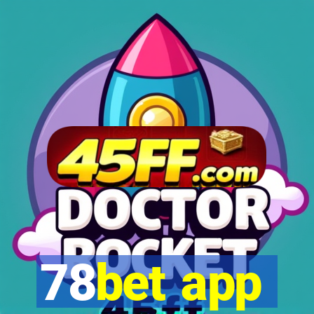 78bet app